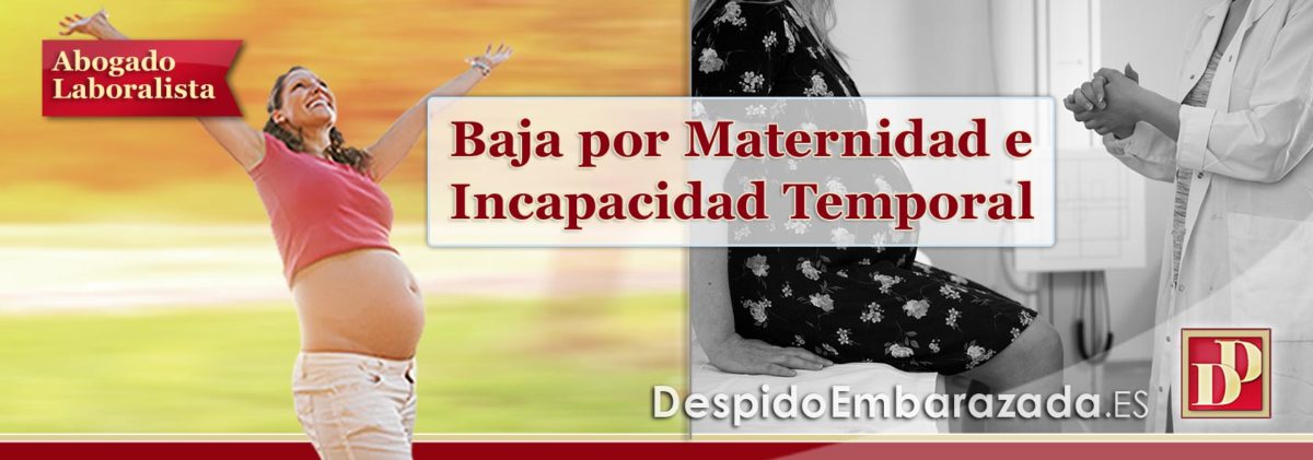 INCAPACIDAD Temporal y PERMISO por Maternidad