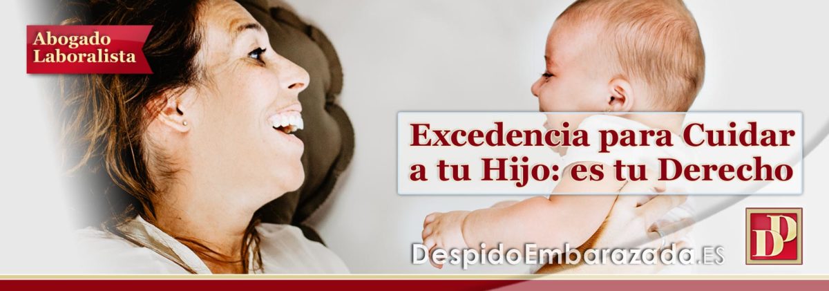 EXCEDENCIA por Cuidado de Hijos Menores: es tu Derecho